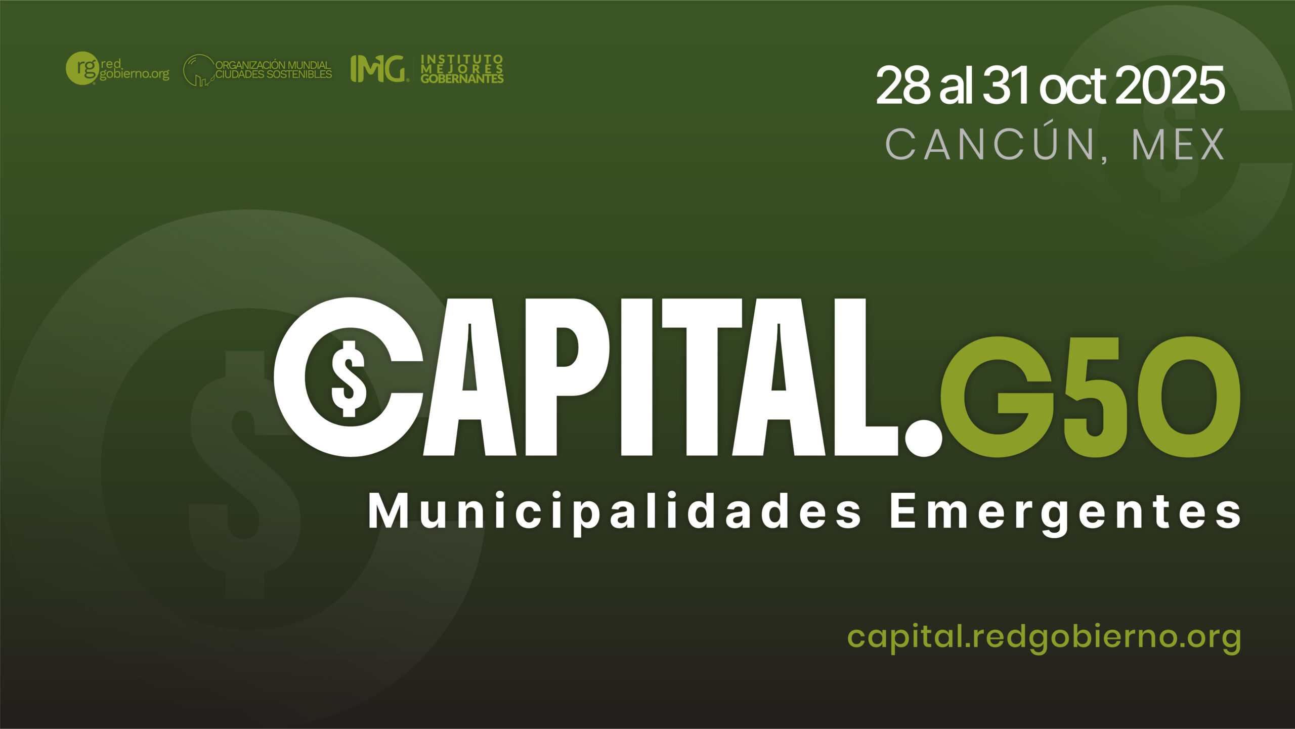 Capital G50 Municipalidades Emergentes. Cancún, México. Organizado por Red Gobierno, Instituto Mejores Gobernantes